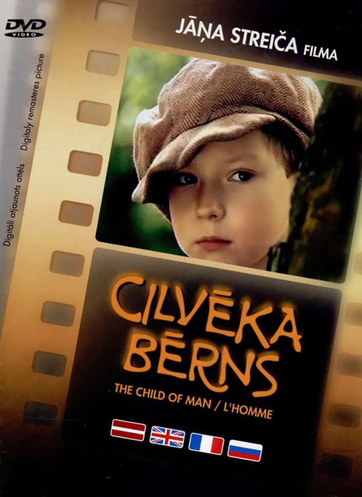 Дитя человеческое (Cilvëka bërns). Режиссер Янис Стрейч Дитя человеческое (Cilvëka bërns). Режиссер Янис Стрейч